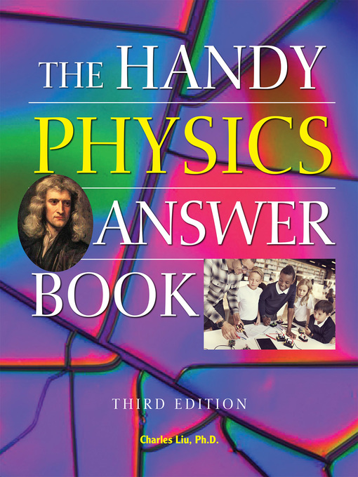 Title details for The Handy Physics Answer Book by Charles Liu - Available